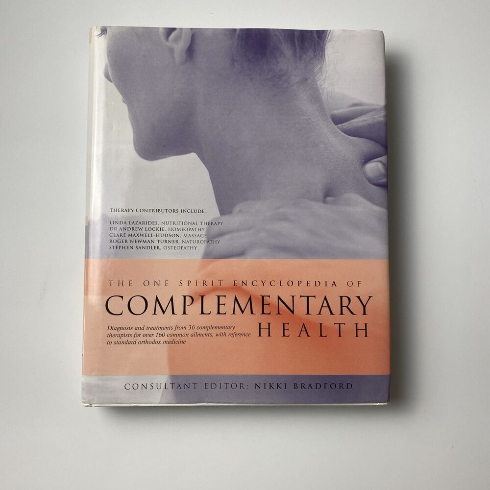 The One Spirit Encyclopedia of Complementary Health - Hardcover - VERY GOOD